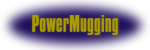 PowerMugging